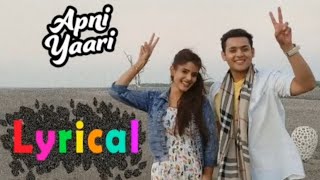 APNI YAARI LYRICAL | Dev joshi | Anahita Bhooshan | Javed Ali | Jitu Pandya #apniyaari #devjoshi