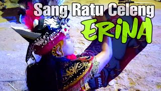 Special ERINA RATU CELENG feat Jaranan ROGO TURONGGO MUDO