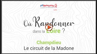 Randonner à Champdieu sur "le circuit de la Madone"