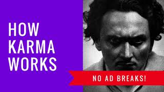 Manly P. Hall - How Karma Works {NO AD BREAKS}