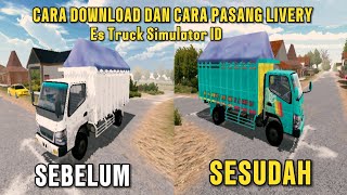 Cara pasang livery Es Truck Simulator ID & Cara Download livery Es Truck Simulator ID