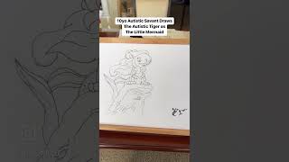 10yo Autistic Savant Draws - The Autistic Tiger as Ariel | The Little Mermaid #shorts