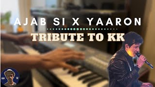 Ajab Si x Yaaron Piano Mashup Cover | Tribute to KK | Om shanti Om | Pal | Rishabh D A