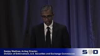 Keynote Remarks and Q&A Discussion with SEC Acting Director of Enforcement Sanjay Wadhwa