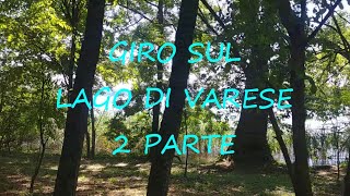 GIRO SUL LAGO DI VARESE 2parte