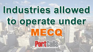 Industries allowed to operate under MECQ