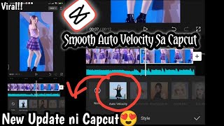 New Capcut update Auto Velocity Edit sa Capcut Subrang Ganda