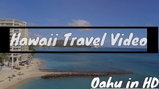 Hawaii Travel 2018 Exploring Oahu (HD)