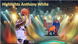 Highlights Anthony White