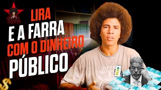 A FARRA DE LIRA COM O DINHEIRO PÚBLICO! - RENATO FREITAS NA VOZ #EP10