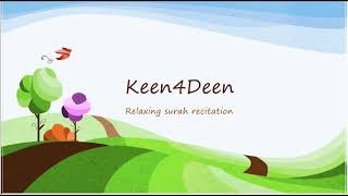 Relaxing Surah Recitation 🤍 | Keen4Deen #trending #viral #islam #recitation #surah #religion