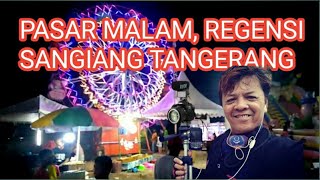 PASAR MALAM, REGENSI SANGIANG TANGERANG@harizalchannel