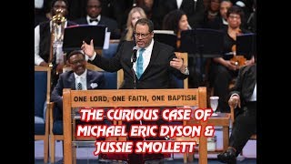 Michael Eric Dyson Blames the Church for Jussie's "Attack"