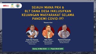 🔴 LIVE - Sejauh Mana PKH & BLT Dana Desa Inklusifkan Keuangan Masyarakat Selama Pandemi Covid-19?