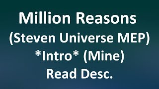 Million Reasons (Steven Universe MEP) CANCELLED 9/30