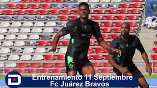 Entrenamiento 11 Septiembre Fc Juárez Bravos