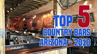 TOP 5 Country Bars of Central Arizona 2018