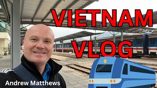 The Last Train to Hanoi: Lao Cai, Vietnam