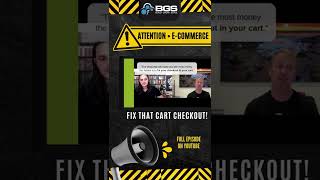 Fix Your Cart And Checkout With BGS Owner Matt Stafford And Solutions 8 Founder Kasim Aslam