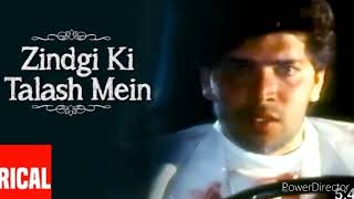 Zindagi Ki Talash Mein Lyrical Video || Saathi || Kumar Sanu || Aditya Pancholi || 💔💔💔