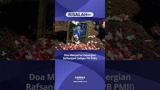 Doa Menyertai Kepergian Muhammad Rafsanjani Sekjen PB PMII