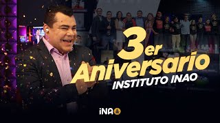 Tercer Aniversario del Instituto INAO