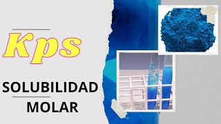 Kps - calculo de solubilidad molar (Vídeo de reacción de precipitación)