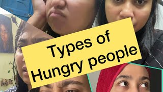 Types of Hungry People