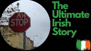 THE ULTIMATE  IRISH STORY.