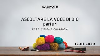 Domenica Gospel@Firenze | Ascoltare la voce di Dio (parte1) - Past. Simona Chiarioni | 12.01.2020