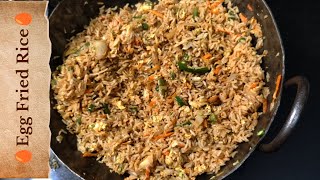 Egg Fried Rice | Egg Fried Rice Recipe