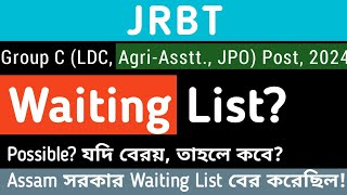 JRBT Gr-C Waiting List 2024 Possible? 🤔