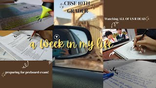 A week in my life||CBSE 10th grader|| Giving my preboard exams,  netflix&chill, sketching &more!