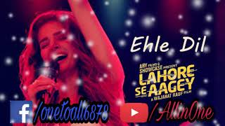 Ehle Dil | Saba Qamar & Yasir Hussain | Lahore Se Aagey 2016