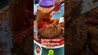 Bakso mercon jumbo super pedas, menyala abangku #kulinerfood #food #kuliner #kulinermakanan