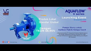 Victorindo Group luncurkan Aquaflow V Series, Pompa Pabrik Kelapa Sawit dengan TKDN diatas 50%