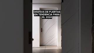 Diseños de puertas en tendencia para el 2024!!!..#diseño #puerta #puertas #diseños #ideas #creative