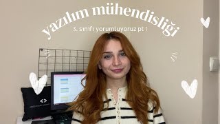 yazılım mühendisliği 3.sınıfı ve derslerini yorumluyorum pt 1 (dönem 1)