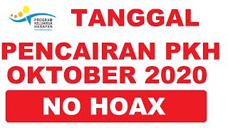 Info terbaru tanggal pencairan PKH bulan Oktober 2020 NO HOAX