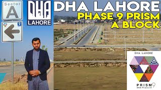 DHA Lahore Phase 9 Prism A Block Latest Development Update by Estate Masters 2020