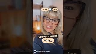 Como pronunciar WORLD em INGLÊS?#shorts