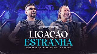 Guilherme Dantas, Dorgival Dantas - Ligação Estranha (Videoclipe Oficial com Audiodescrição)