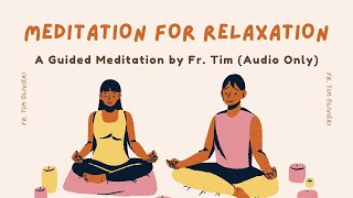 Guided Meditation for Relaxation