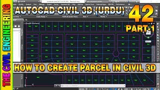 How to Create Parcel in Civil 3D | Part 1/2 | Parcel Creation Tools | AutoCAD Civil 3D | L-42