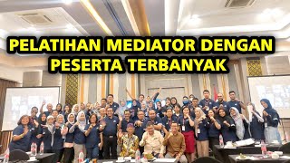 PENDIDIKAN MEDIATOR GELOMBANG VIII