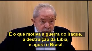 Lula: o petróleo é tudo