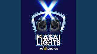 Masai Lights Kolhapur