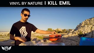 Kill Emil | Vinyl By Nature #9 | Athens