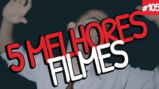 5 MELHORES FILMES - Vlog Depois do Culto #105 com Jr. Meireles