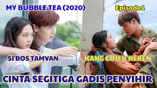 Cinta Segitiga My Bubble Tea Episode 1 Sub Indo | Drama Thailand Komedi Romantis Mas Nichkhun 2 PM 😍